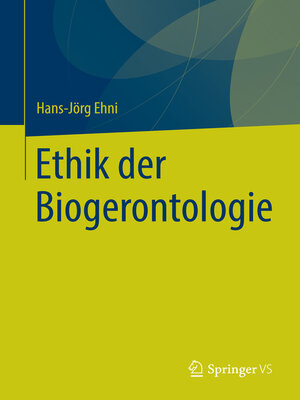 cover image of Ethik der Biogerontologie